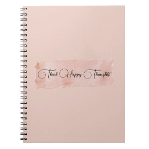 Carnet Rose Pâle Pensez à des Pensées Heureuses