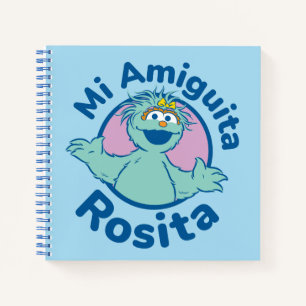 Carnet Rue Sésame   Mi Amiguita Rosita