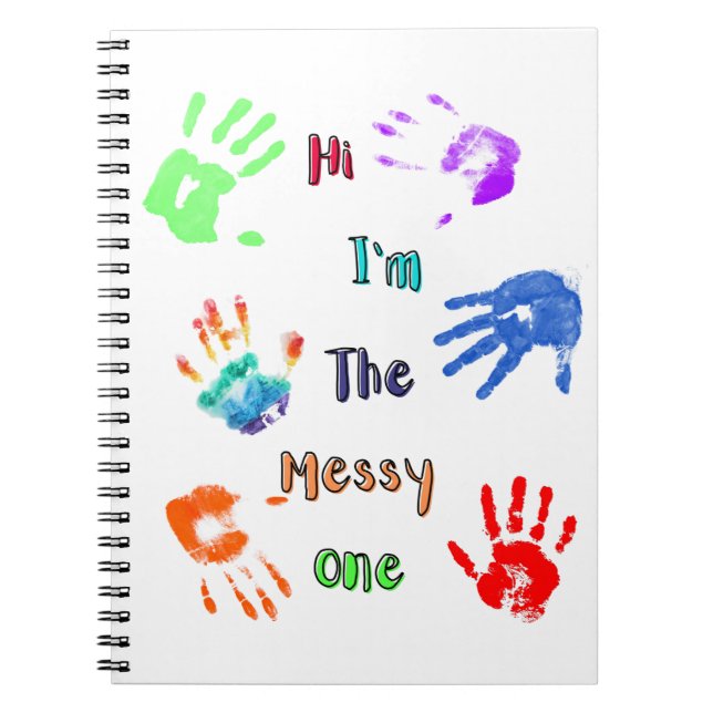 Carnet Salut, je suis The Messy One - Paint Handprints (Devant)