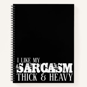 Carnet Sarcasme Épais & Lourd