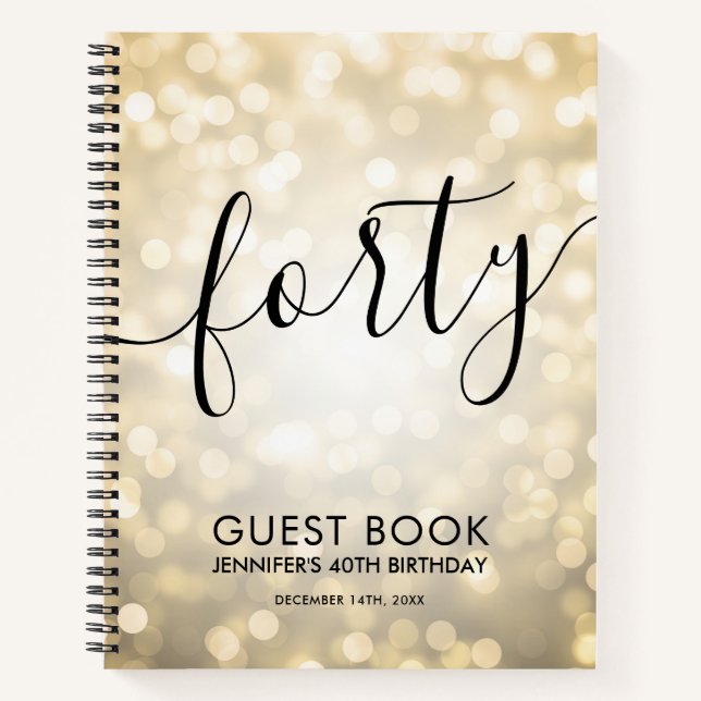 Carnet Script moderne Gold Lights 40th Birthday GUEST LIV (Devant)