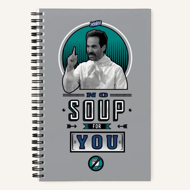 Carnet Seinfeld | Pas De Soupe Pour Vous Graphique (Recto)