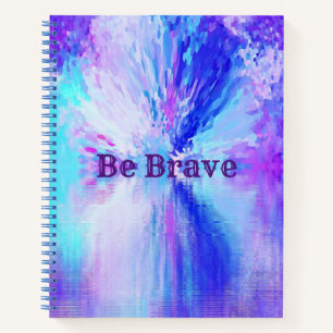 Carnet Soyez courageux ordinateur portable Spiral