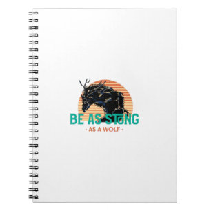 Carnet Soyez Forte Comme Un Loup