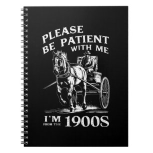 Carnet Soyez patient avec moi, je suis d'époque vintage 1