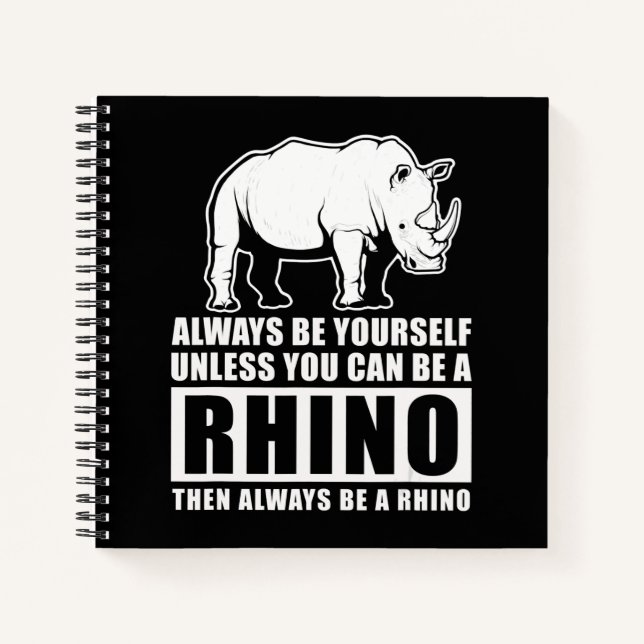 Carnet Soyez Toujours Vous-Même À Moins D'Être Rhino Cost (Devant)
