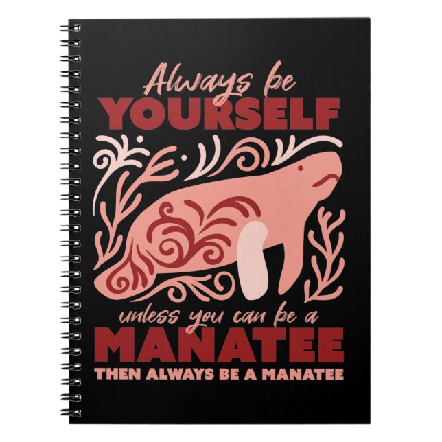 Carnet Soyez toujours vous-même, manatée, ornement animal (Devant)