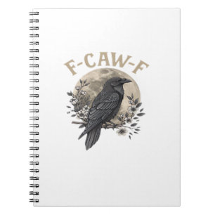 Carnet Style graphique drôle de corbeau disant F Caw F