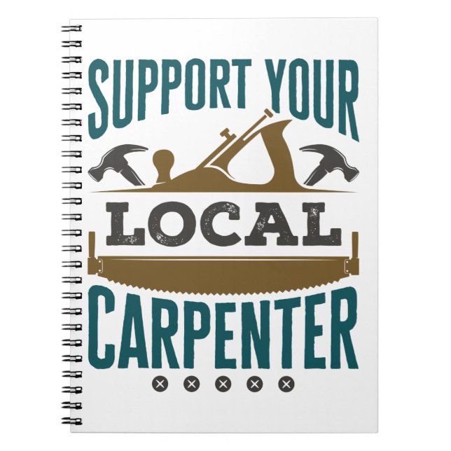 Carnet Support de votre constructeur de carpenter local (Devant)