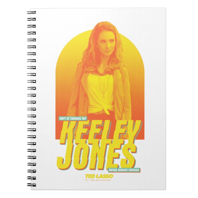 Carnet Ted Lasso | Sorta célèbre Keeley Jones Graphic (Devant)