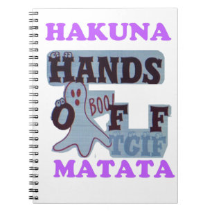 Carnet TGIF Hakuna Matata mains off Boo Drôle Visage