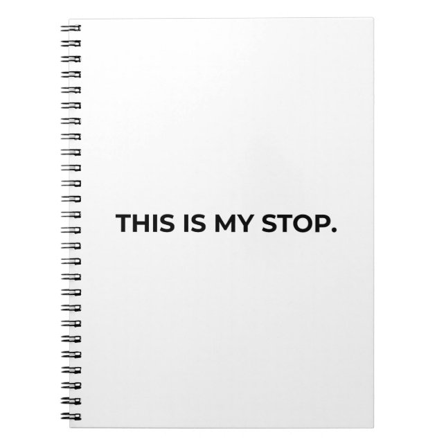 Carnet This Is My Stop Minimalist Professional Notebook (Devant)