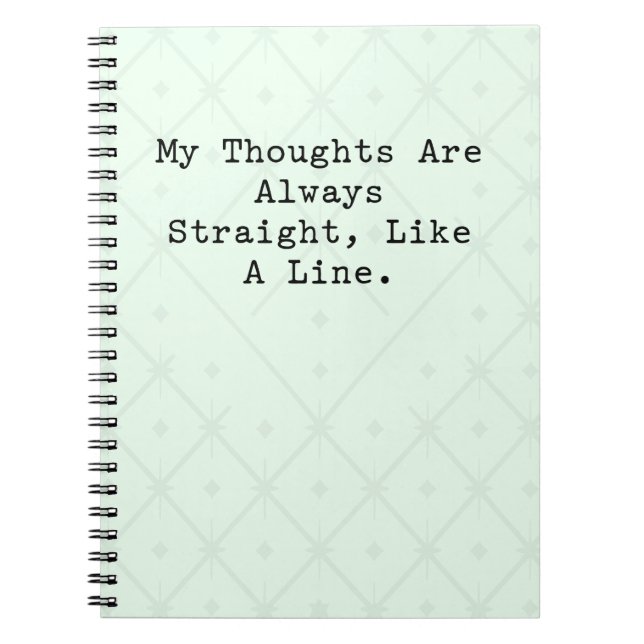 Carnet Thoughts Always Straight Like A Line Math Logic (Devant)