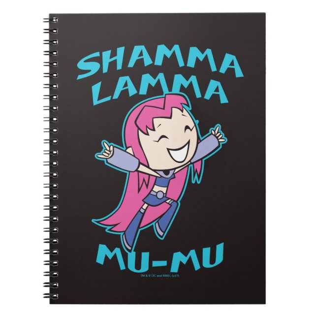 Carnet Titans Ados, allez ! | Starfire "Shamma Lamma Mu-M (Devant)