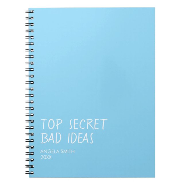 Carnet Top Secret Bad Ideas Notebook – Funny Dark Humor  (Devant)