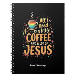 Carnet Tout ce dont j'ai besoin est un petit café et beau