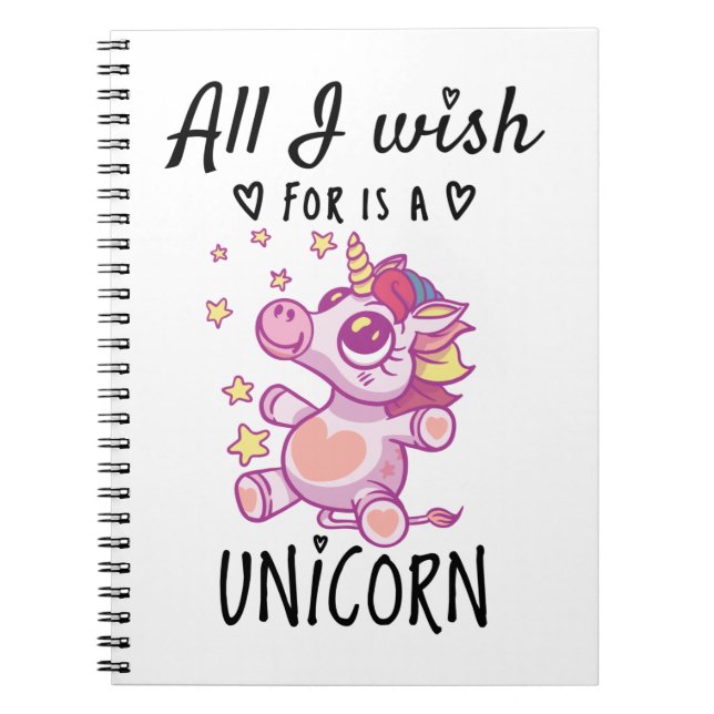 Carnet Tout ce que je souhaite est une licorne (Devant)