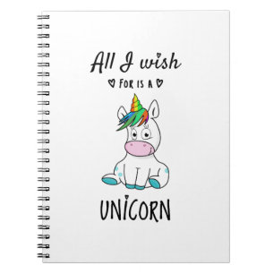 Carnet Tout ce que je souhaite est une licorne