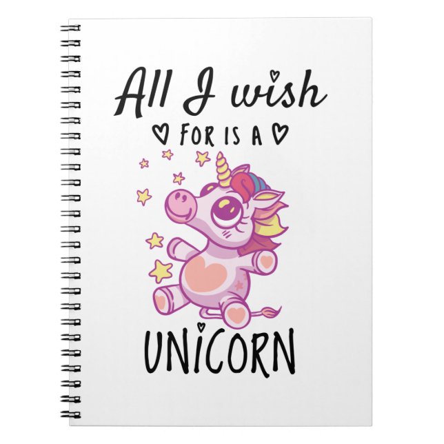 Carnet Tout ce que je souhaite est une licorne (Devant)