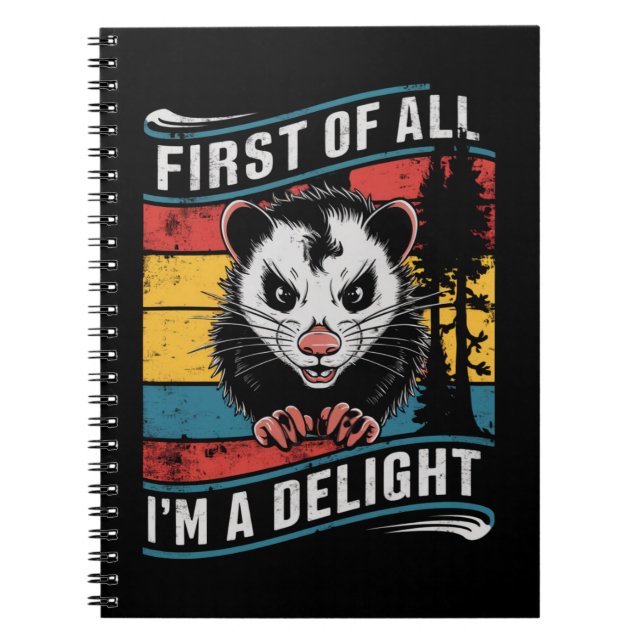 Carnet Tout d'abord je suis un plaisir amusant Opossum Po (Devant)
