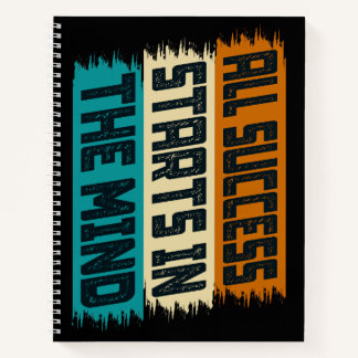 Carnet Tout Succès Commence Dans L'Esprit