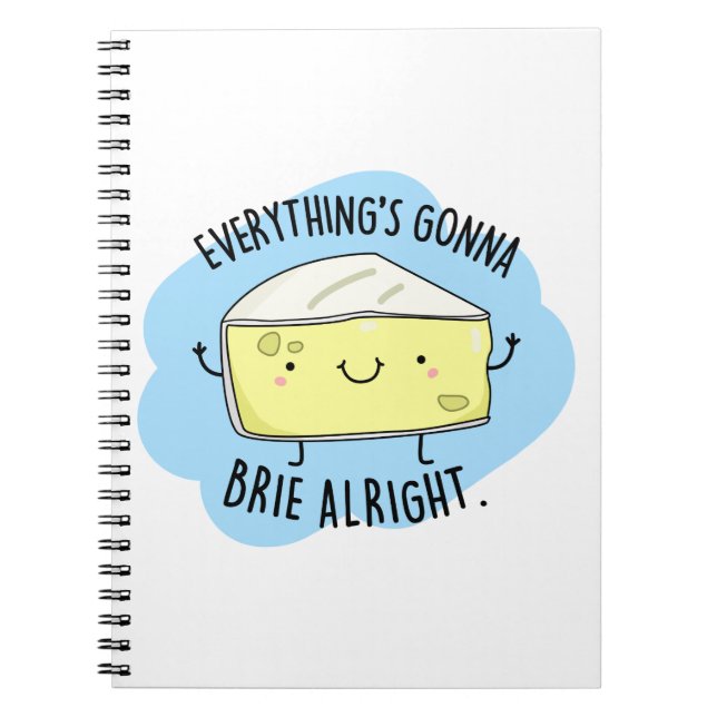 Carnet Tout Va Brie Alright Drôle de Pun Fromage  (Devant)
