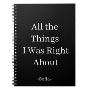Carnet Toutes les choses dont j'avais raison