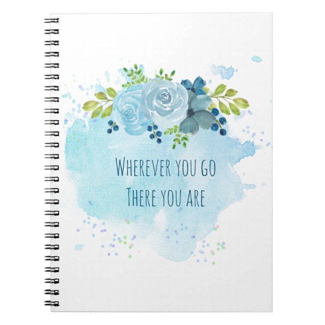 Carnet Trending Mindfulness Quote Partout Où Tu Vas Là U  (Devant)