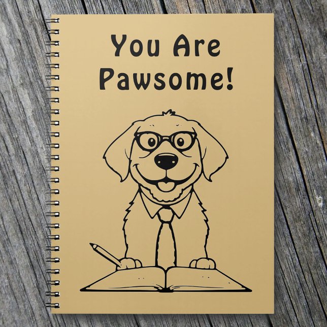 Carnet Tu Es Pawsome Cute Dog Écrire (Créateur téléchargé)