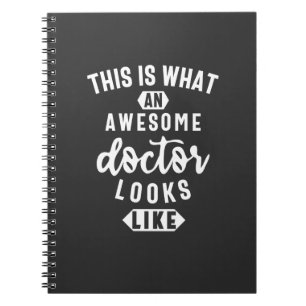 Carnet Voici À Quoi Ressemble Un Médecin Génial