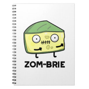 Carnet Zom brie Drôle Halloween Zombie Brie Pun fromage