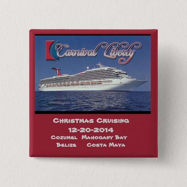 Carnival Liberty 12-20-2014 2 Inch Square Button (Front)