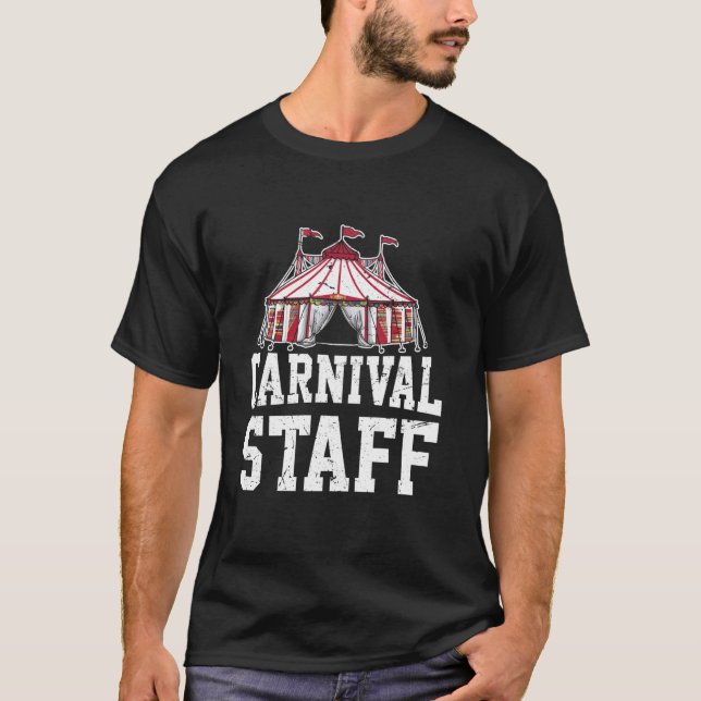 Carnival Staff Circus Security Birthday Ringmaster T-Shirt (Front)