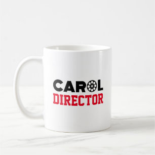 Carol Director Coffee Mug