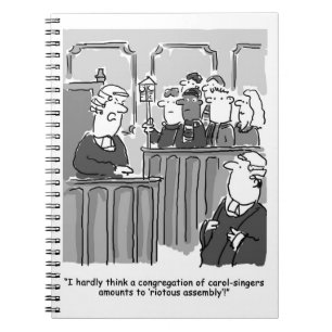 Carol Singers in Court - Legal Notebook