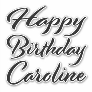 Caroline Name First name black Sticker Birthday