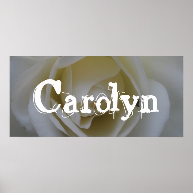 Carolyn White Rose Bedroom Door Banner Poster (Front)