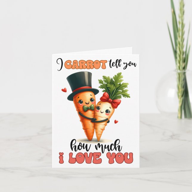 Carotte Combien je t'aime Carte Saint Valentin (Devant)