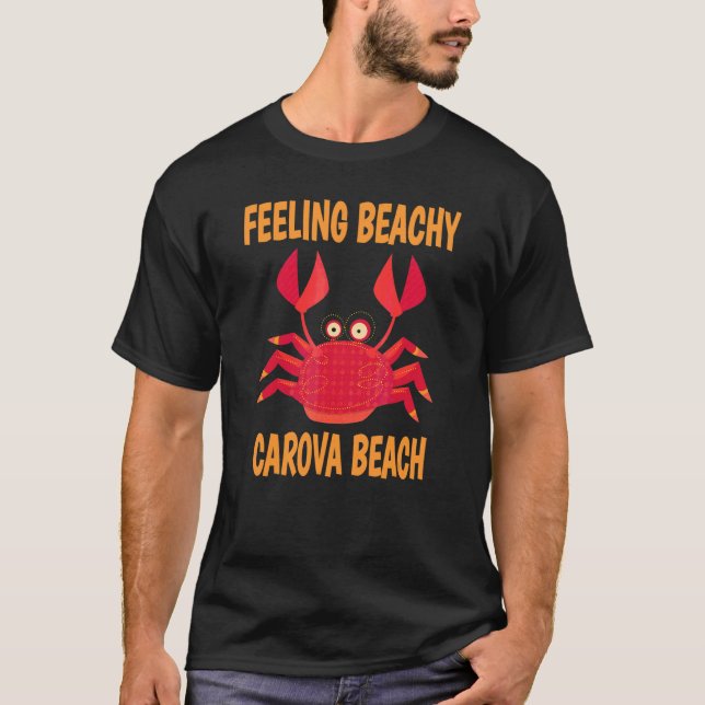 Carova Beach Vacation Summer Quote T-Shirt (Front)