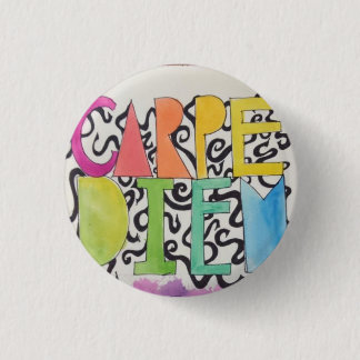 Carpe Diem 1 Inch Round Button