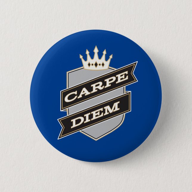 Carpe Diem 2 Inch Round Button (Front)
