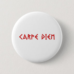 Carpe Diem 2 Inch Round Button