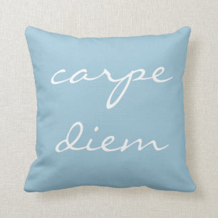 "carpe diem" Accent Throw Pillow