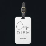 CARPE DIEM | Black Hand Lettered Name Typography Luggage Tag<br><div class="desc">Sieze the day! This is it! Make your life extraordinary! A white luggage tag with "Carpe Diem" in two black fonts: a gorgeous, sexy hand-lettered script calligraphy typography, and a beautiful, light, elegant sans serif. Personalized with name below. The back of the card features a slot for your business card....</div>