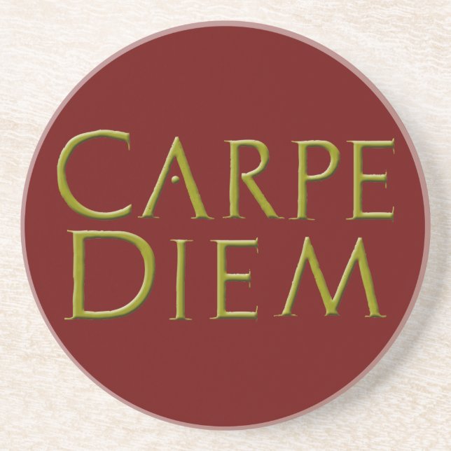 Carpe Diem Coaster (Front)