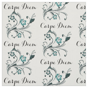 Carpe Diem Fabric