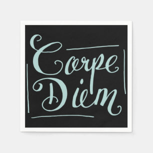 Carpe Diem Fancy Napkin