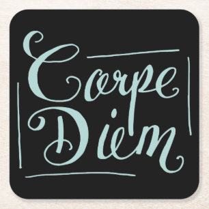 Carpe Diem Fancy Square Paper Coaster