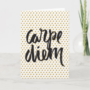 Carpe Diem Greeting Card