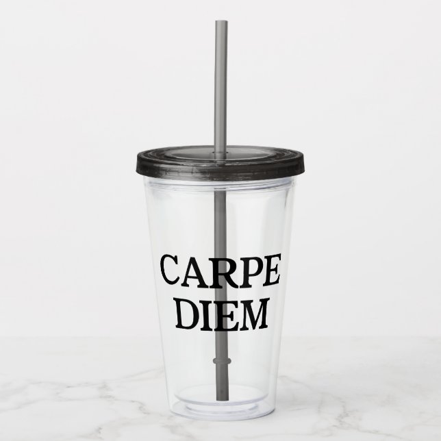 Carpe Diem grey acrylic tumbler (Front)